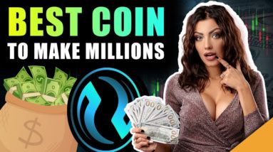 Best Coin To Make You A Millionaire in 2021