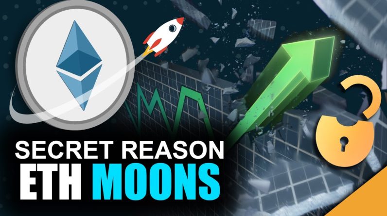 SECRET Reason Ethereum Moons in 2021 (ETH News That No One Is Talking About)