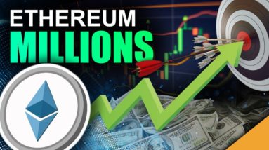 Ethereum HIGHEST Price Target EVER (ETH Millions 2021)