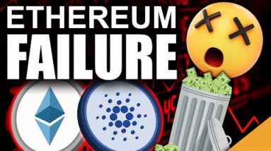 Ethereum MOST EPIC FAILURE (Is 2021 Time to Trade ETH for ADA?)