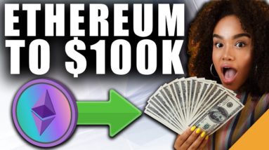 Ethereum Price to $100,000 Soon (ETH FOMO Setting In)