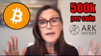 Cathie Wood (Ark Invest) Explains How 1 Bitcoin Could Reach $500k per Coin! Ethereum Buying REVEALED