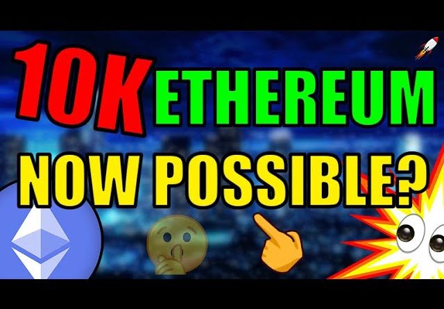 TOO LATE TO INVEST IN ETHEREUM? Price Prediction $10,000 per Ethereum Coin!? Bitcoin News