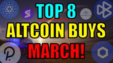 Top 8 Altcoins Set to EXPLODE in MARCH 2021 | Best Cryptocurrency Investments | Polkadot NFT News