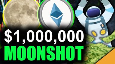 ETHEREUM Million Dollar MOONSHOT (TOP Reason Why)