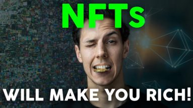 NFTs Will Make You Rich - Or Is This A Bubble? | Get Rich with Crypto