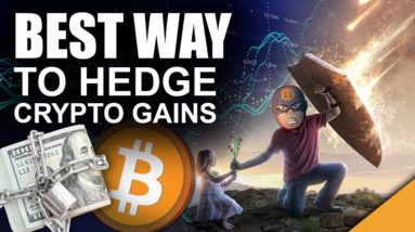 The Best Way to Hedge Your Crypto Gains