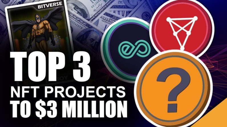 Top 3 Coins To $3 Million (NFT Picks To Become Millionaire)