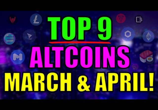 Top 9 Altcoins with UNBELIEVABLE POTENTIAL in March & April! Cryptocurrency Top Projects!