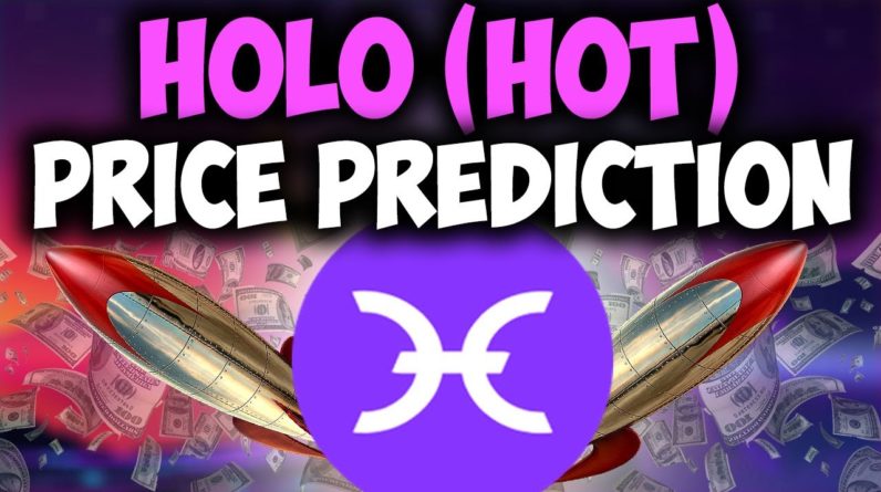 Holochain Price Prediction 2021 - Holo Coin Price Prediction - HOT PRICE PREDICTION