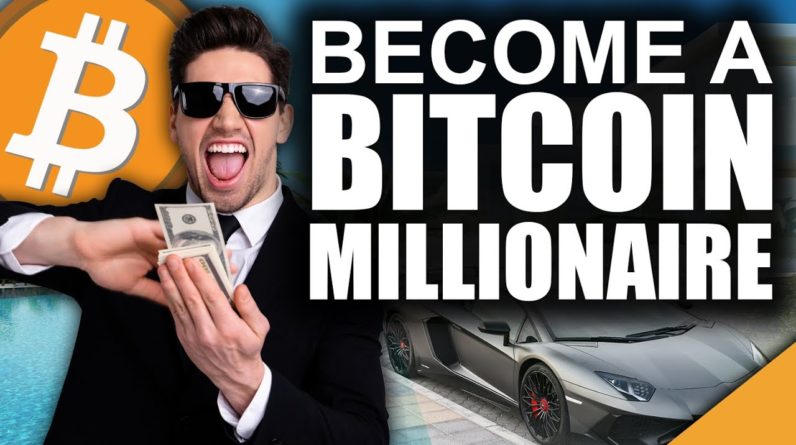 Best Strategy to Become a Bitcoin Millionaire in 2021