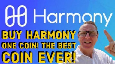 BUY Harmony One Coin!  The BEST Coin Ever!  My PRICE Predictions!