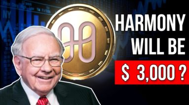 Warren Buffett: Why You Should Invest In HARMONY l Harmony Price Prediction 2021