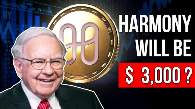 Warren Buffett: Why You Should Invest In HARMONY l Harmony Price Prediction 2021