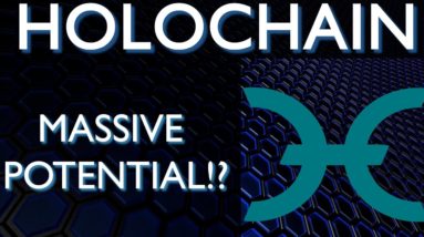 HOLOCHAIN (HOT) - MASSIVE POTENTIAL!?