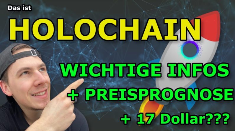 Holochain / das MUSST du wissen ! // Kryptowährung HOT Holochain  Deutsch // Preisprognose 2021