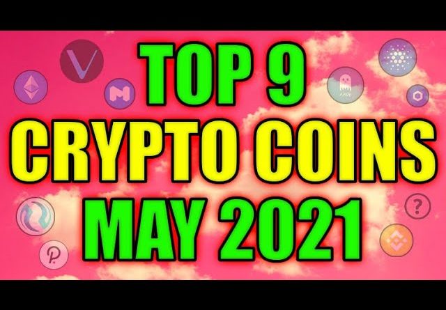 Top 9 Altcoins with MASSIVE POTENTIAL in May! Best Cryptocurrency Projects! Get Rich in Crypto