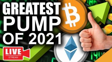 Greatest Bitcoin & Ethereum Pump of 2021