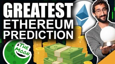 Greatest Ethereum Prediction of 2021