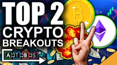 Ethereum & Bitcoin RACING To Fresh All Time Highs (Top 2 Cryptos Breakout)