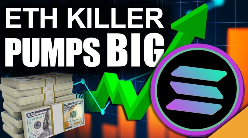 Solana Pumps BIG (All Time Highs For ETHEREUM KILLER?)