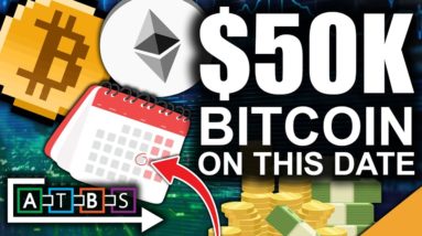 $50,000 Bitcoin On This Date (Top Reason Bull Market Intensifies) | BitBoy Crypto