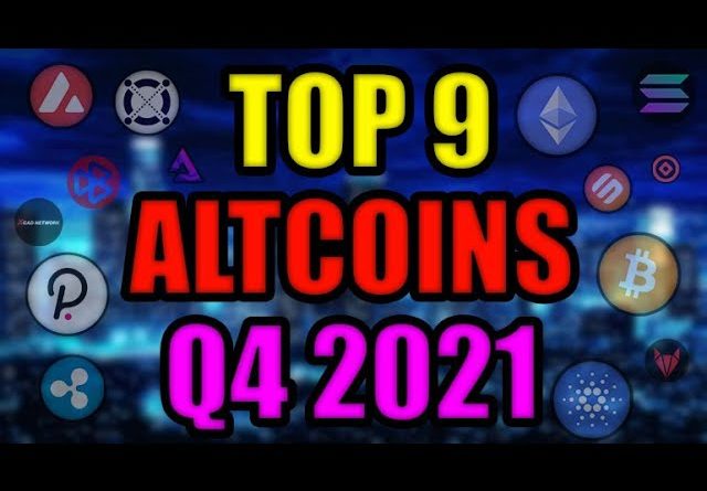 Top 9 Altcoins with UNBELIEVABLE POTENTIAL Q4 2021! Cryptocurrency Best Projects!