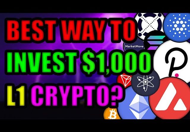 How I Would Invest $1000 in Crypto L1 Protocols (ETH, SOL, ADA)! Best Altcoin For Big Gains?