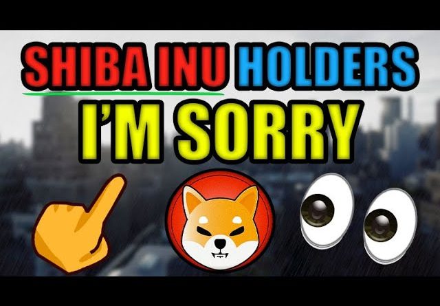 I WAS WRONG ABOUT SHIBA INU [I'M SORRY] SHIB CRYPTO PRICE PREDICTION