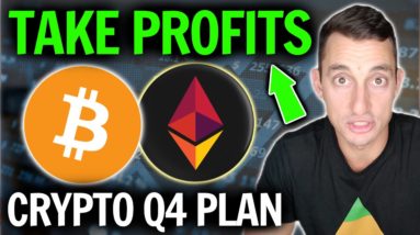 MY BEST STRATEGY TO NAVIGATE BITCOIN & CRYPTO FOR PROFITS IN Q4 2021