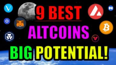 9 Best Altcoins (BIG POTENTIAL)! Top Crypto Projects Making HUGE Moves!