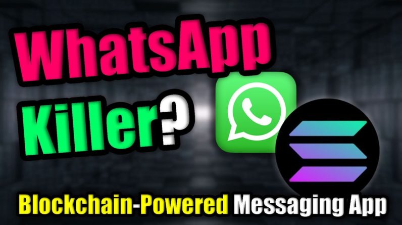 The SOLANA-Powered Messaging App For The Blockchain Era (WHATSAPP KILLER)