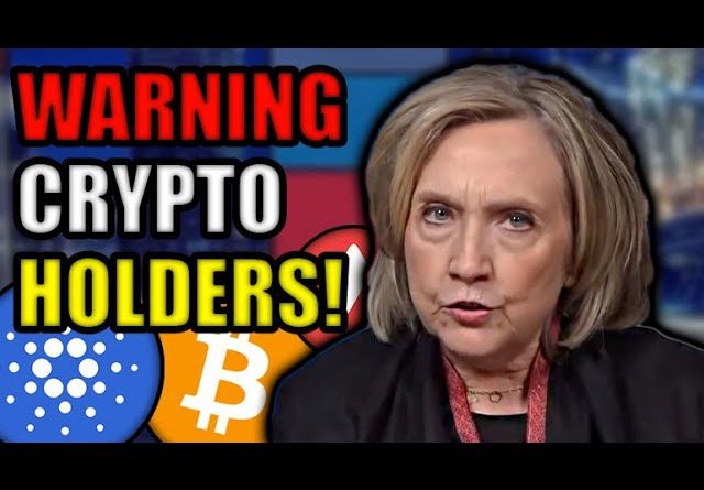 HILLARY CLINTON TRYING TO CRASH THE CRYPTO MARKET! ELIZABETH WARREN URGING REGULATORS to CRACK DOWN!