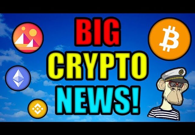 BIG NEWS FOR CRYPTO HOLDERS! (Bitcoin, Ethereum, & Decentraland) + MAJOR NFT NEWS