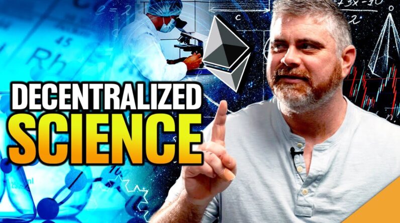 Is Decentralized Science EVOLVING? (DeSci Will SAVE Decentralization)