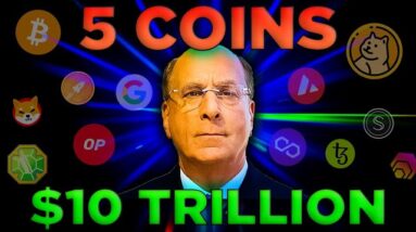 BlackRock CEO Larry Fink is SECRETLY INVESTING in Ethereum & 5 Crypto Coins