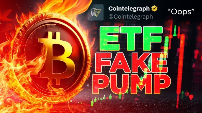 Fake Bitcoin ETF Approval Pump 🚫