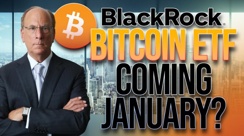 BlackRock Bitcoin ETF in January🚨 Larry Fink = "Confident"