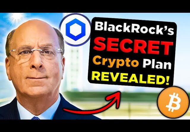 BlackRock can PUMP Chainlink crypto price 100x (Here is why)