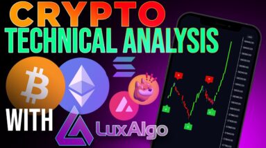 Crypto Technical Analysis with LuxAlgo📈