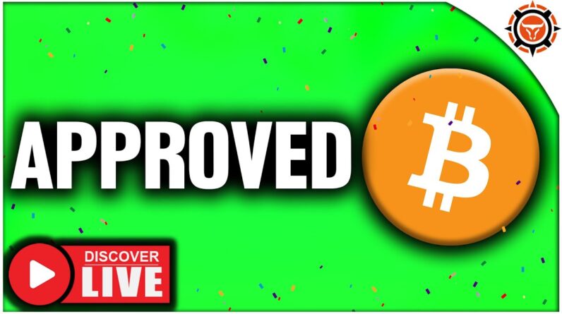 Bitcoin ETF Approved - HISTORIC Moment For Crypto