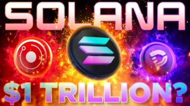 Solana To $1 Trillion?🔥Mass-Adoption Coming ...NOW!!!🚨