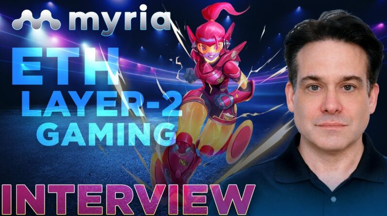 Myria's Ethereum L2 Gaming Platform🎮INTERVIEW