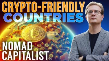 Crypto-Friendly Countries🚩Nomad Capitalist INTERVIEW