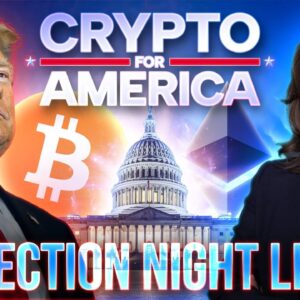 Crypto For America⭐U.S. Election Night LIVE Coverage!🔴